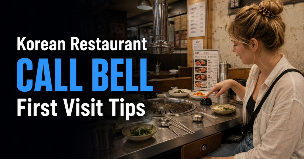 Traveler notices a call bell at a Korean restaurant table